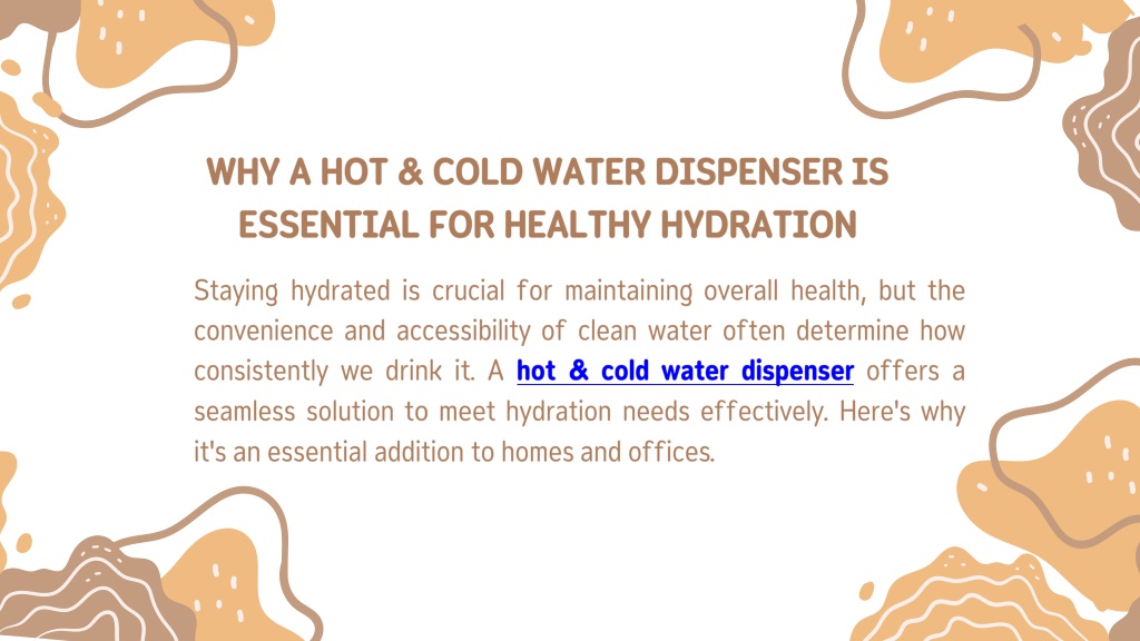 Why Is a Water Dispenser Essential for Healthy Living?