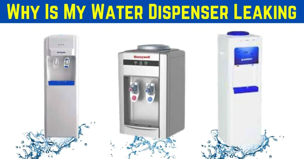 Why Is My Dispenser Leaking?